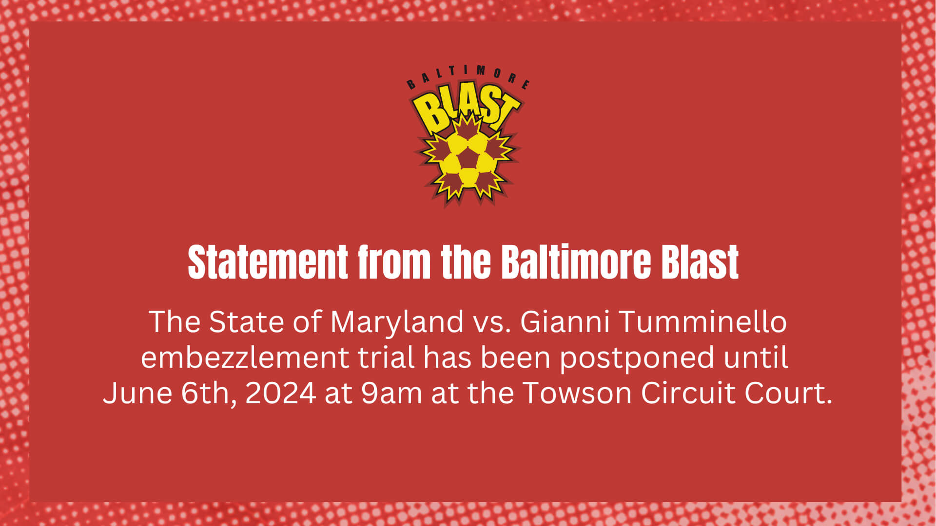 Statement from the Baltimore Blast